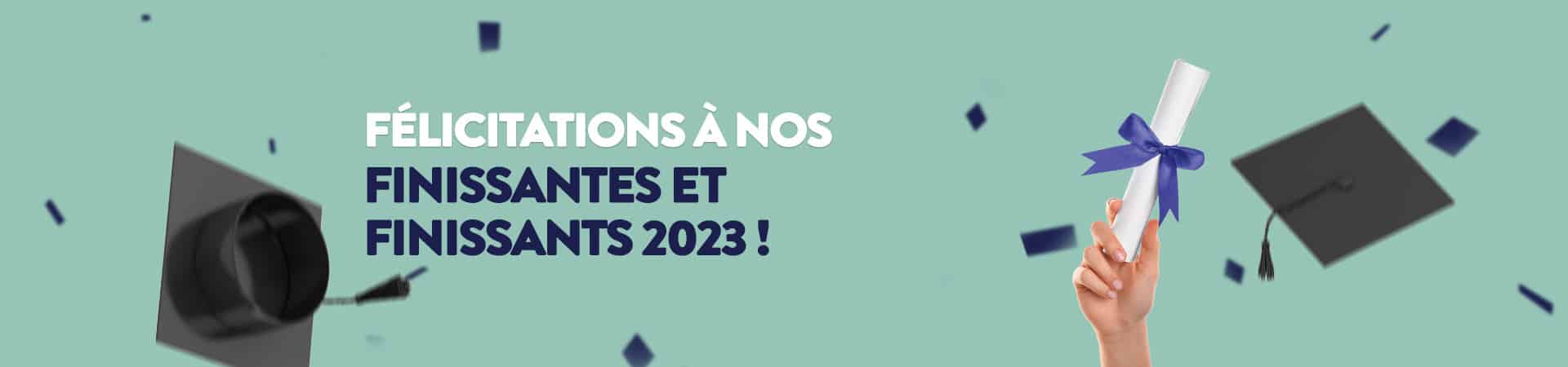 Félicitations à nos finissantes et finissants 2023