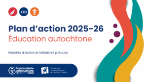 Visuel d eprésentation du Plan d'accueil éducation autochtone 2025-2026 